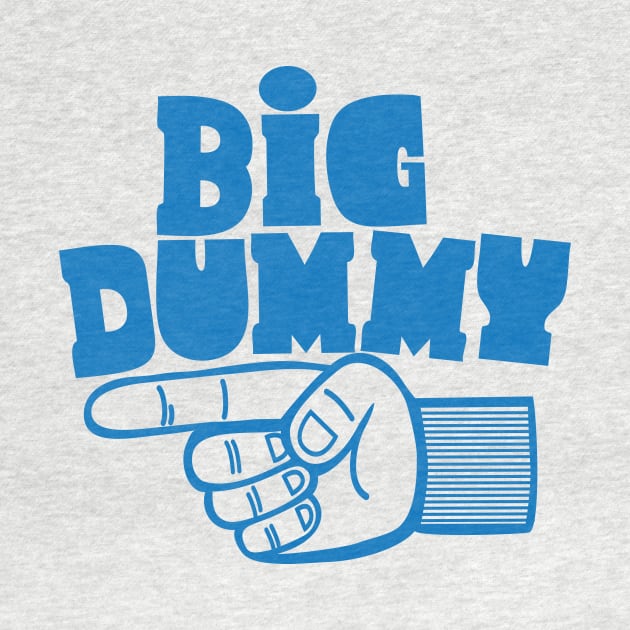 Big Dummy Finger by toddgoldmanart